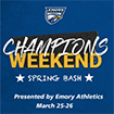 Banner that says Champion's Weekend Spring Bash